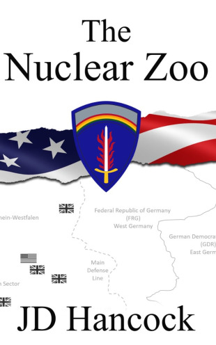 Graphic asking what happens when you mix American soldiers, a British artillery regiment, several beautiful ladies, the German police, and a tactical nuclear device? The Nuclear Zoo